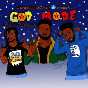 God Mode by Generation Recovery