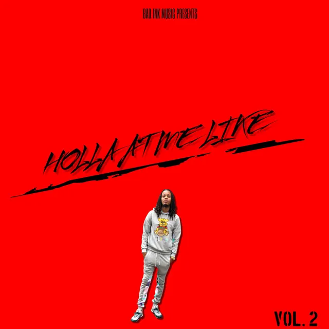 Holla At Me Like, Vol. 2