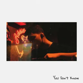 You Don't Know by HAMMAD