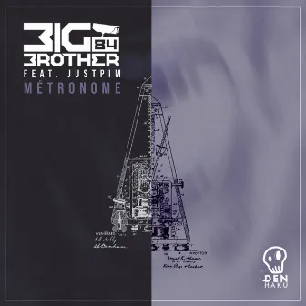 Metronome by BIG BROTHER 84