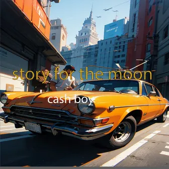 Story for the Moon by Cashboy