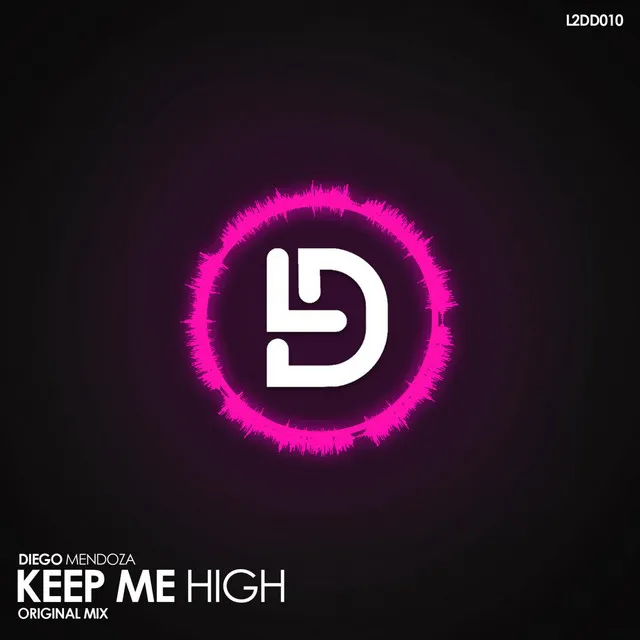 Keep Me High - Original Mix