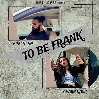 To Be Frank by Swarn Kaur