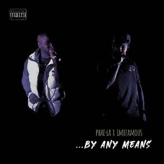 By Any Means by Phae-La