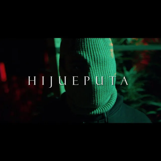 Hijueputa