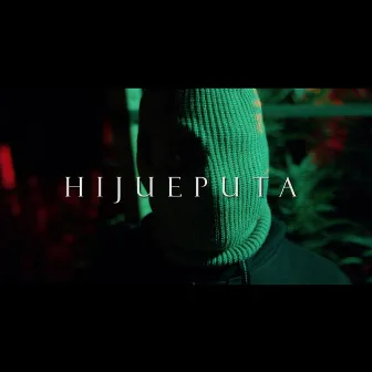 Hijueputa by Youngin Floe