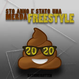 Sto anno è stato una merda Freestyle by Sashimi Rotten