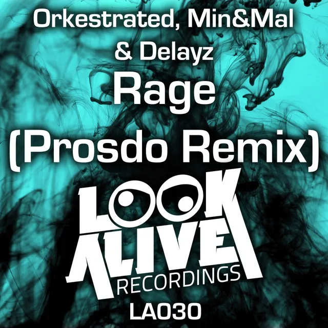 Rage - Prosdo Remix