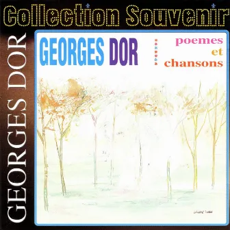 Collection Souvenir: Poèmes et chansons by Georges Dor