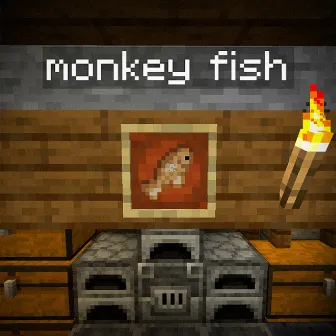 Monkey Fish by Crab Mafia