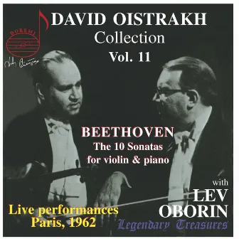 Oistrakh Collection, Vol. 11: The Beethoven Violin Sonatas (Live) by Lev Oborin