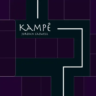 Kampê by Jordan Caswell