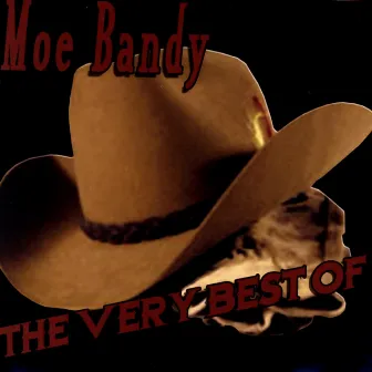 The Very Best Of by Moe Bandy