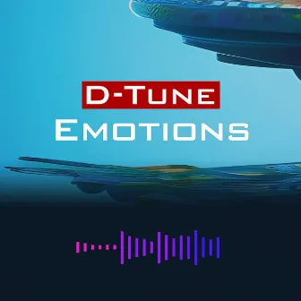 Emotions by D-Tune