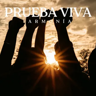 Prueba Viva by Armonía