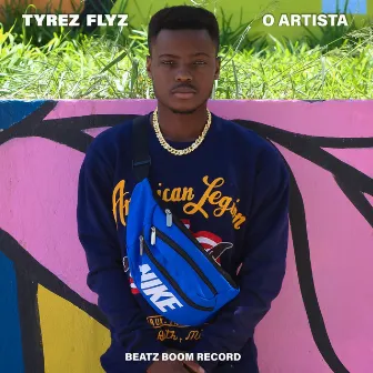 O Artista by Tyrez Flyz