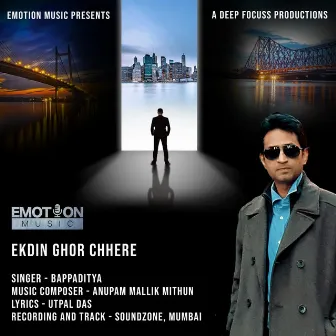 Ekdin Ghor Chhere by Bappaditya