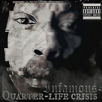 Quarter-life Crisis by Infamous