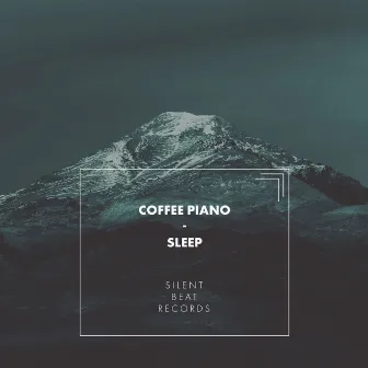 Sleep by Coffee Piano