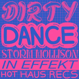 Dirty Dance by Storm Mollison