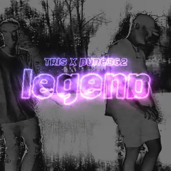 Legend by Pure362