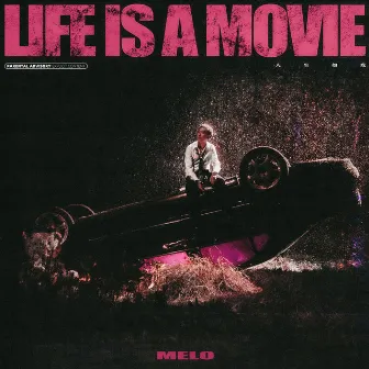 LIFE IS A MOVIE人生如戏 by Melo