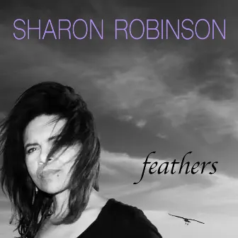 Feathers by Sharon Robinson