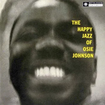 The Happy Jazz of Johnson (2014 - Remaster) by Osie Johnson