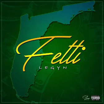 Fetti by LEGYN