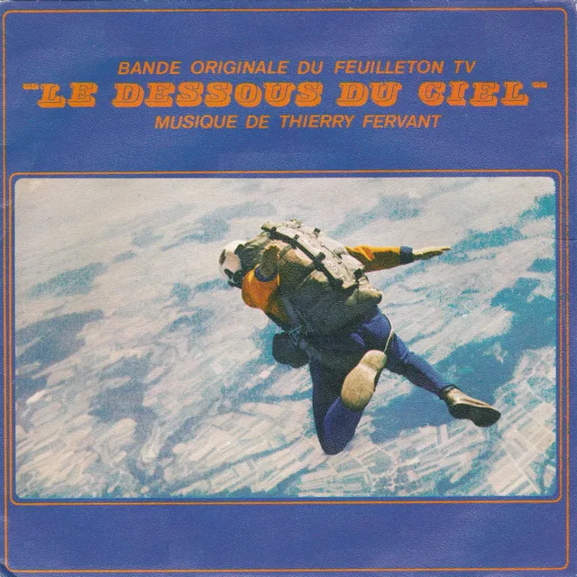 Le dessous du ciel (Bande originale du feuilleton TV)