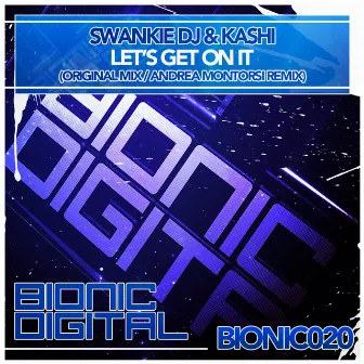 Let's Get On It by Swankie DJ