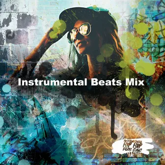 Instrumental Beats Mix by Instrumental Hip Hop Beats Gang