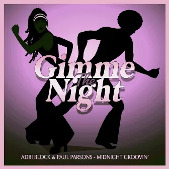 Midnight Groovin' (Nu Disco Club Mix) by Adri Block