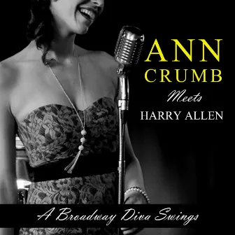 A Broadway Diva Swings by Ann Crumb