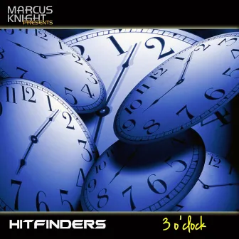 3 O'Clock by Hitfinders