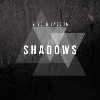 Shadows by Jascha