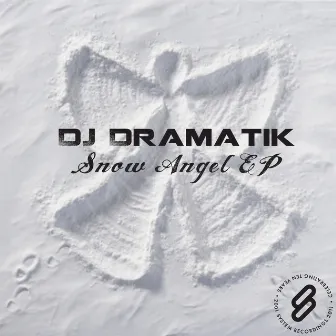 Snow Angel EP by DJ Dramatik