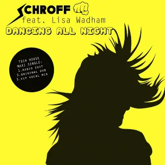 Dancing All Night feat. Lisa Wadham by Schroff