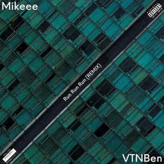 Run Run Run (Remix) by Mikeee