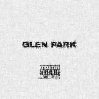 Glen Park by Money Chief