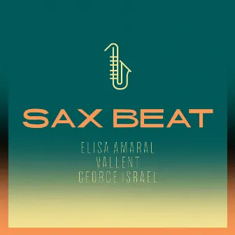 Sax Beat by Elisa Amaral