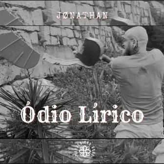 Ódio Lírico by Jønathan