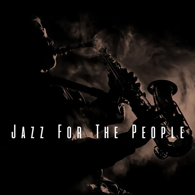 Jazz For The People