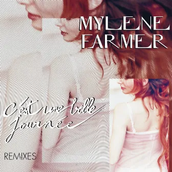 C'est une belle journée (Remixes) by Mylène Farmer