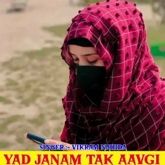 Yad Janam Tak Aavgi by Vikram Naihda