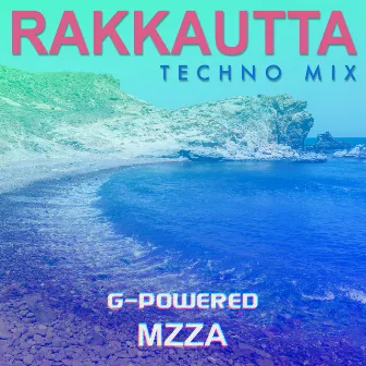 Rakkautta (Techno Mix) by Mzza