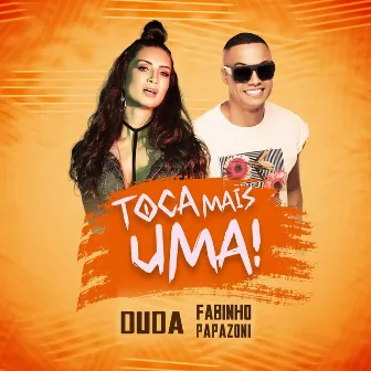 Toca Mais Uma by Duda