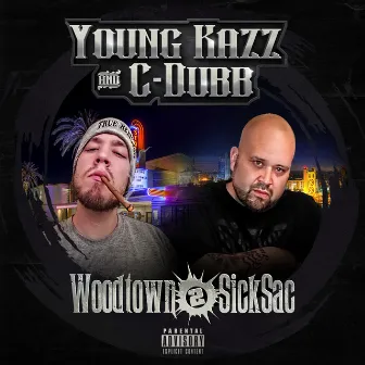 Woodtown 2 Sicksac by Young Kazz