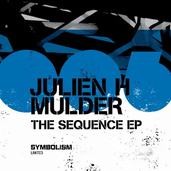 The Sequence EP by Julien H Mulder