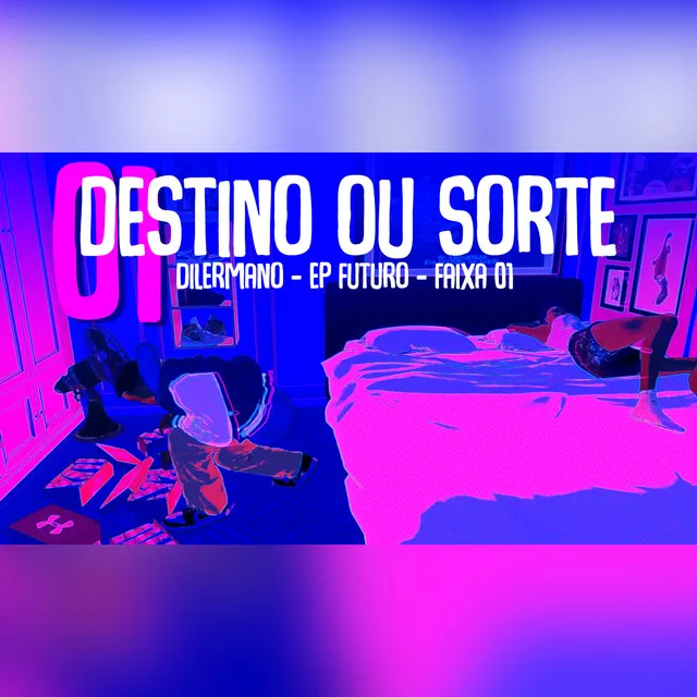 Destino ou Sorte